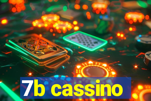 7b cassino